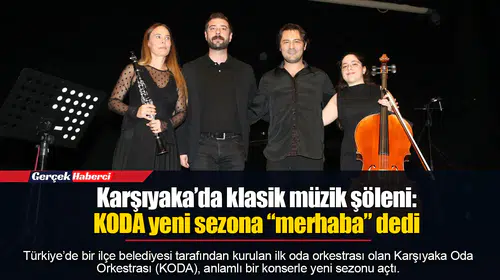 Karşıyaka’da klasik müzik şöleni: KODA yeni sezona “merhaba” dedi