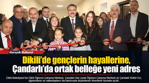 Dikili’de gençlerin hayallerine, Çandarlı’da ortak belleğe yeni adres