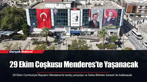 29 Ekim Coşkusu Menderes’te Yaşanacak