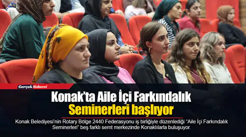 Konak’ta Aile İçi Farkındalık Seminerleri başlıyor