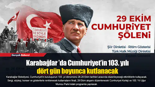 Karabağlar ’da Cumhuriyet’in 103. yılı dört gün boyunca kutlanacak