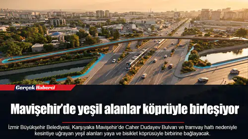 Mavişehir’de yeşil alanlar köprüyle birleşiyor