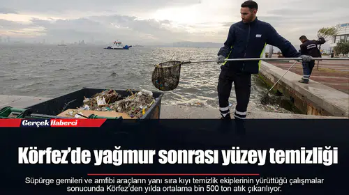 Körfez’de yağmur sonrası yüzey temizliği