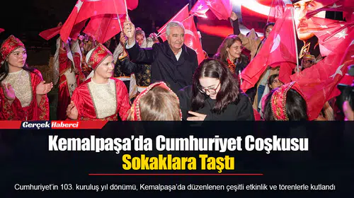 Kemalpaşa’da Cumhuriyet Coşkusu Sokaklara Taştı