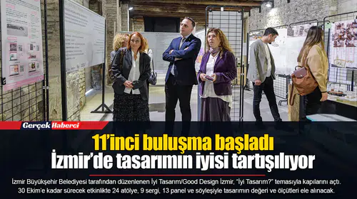 11’inci buluşma başladı... İzmir’de tasarımın iyisi tartışılıyor