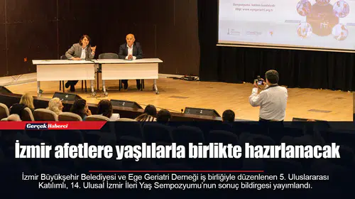 İzmir afetlere yaşlılarla birlikte hazırlanacak