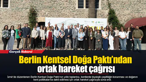 Berlin Kentsel Doğa Paktı’ndan ortak hareket çağrısı