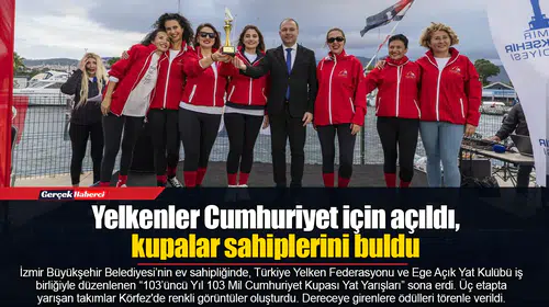 Yelkenler Cumhuriyet için açıldı, kupalar sahiplerini buldu