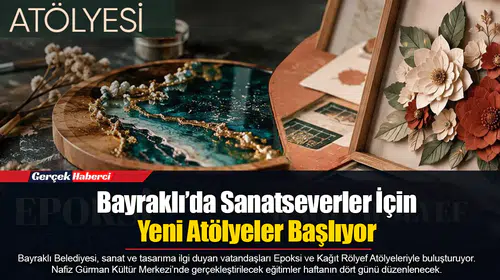 Bayraklı’da Sanatseverler İçin Yeni Atölyeler Başlıyor