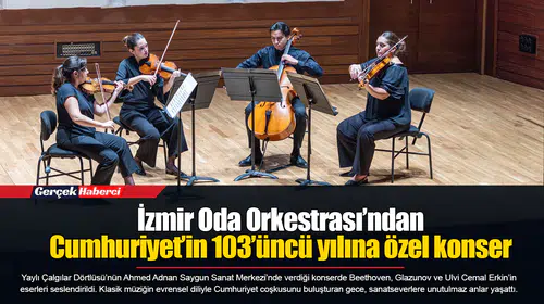 İzmir Oda Orkestrası’ndan Cumhuriyet’in 103’üncü yılına özel konser