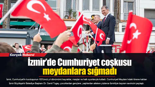İzmir’de Cumhuriyet coşkusu meydanlara sığmadı