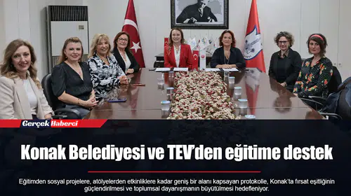 Konak Belediyesi ve TEV’den eğitime destek