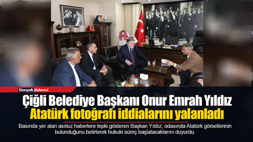 Çiğli Belediye Başkanı Onur Emrah Yıldız Atatürk fotoğrafı iddialarını yalanladı