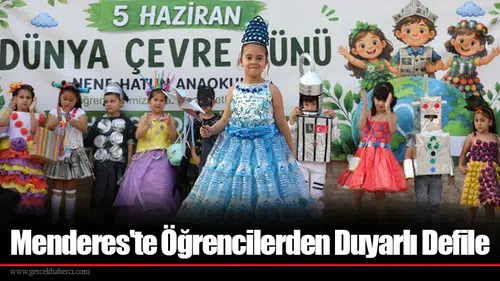 Menderes'te Öğrencilerden Duyarlı Defile