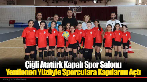 Çiğli Atatürk Kapalı Spor Salonu Yenilenen Yüzüyle Sporculara Kapılarını Açtı