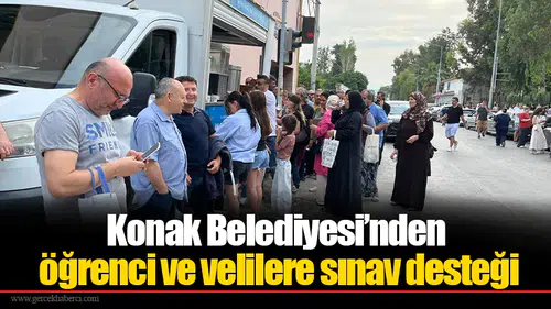Konak Belediyesi’nden öğrenci ve velilere sınav desteği