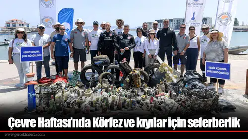Çevre Haftası’nda Körfez ve kıyılar için seferberlik