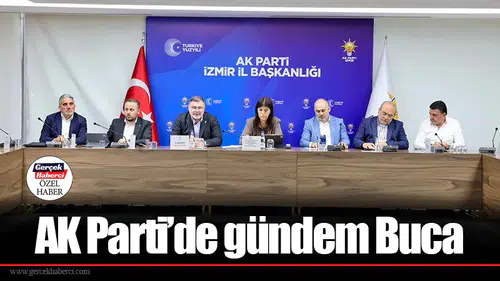 AK Parti’de gündem Buca