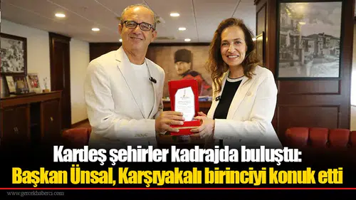 Kardeş şehirler kadrajda buluştu: Başkan Ünsal, Karşıyakalı birinciyi konuk etti