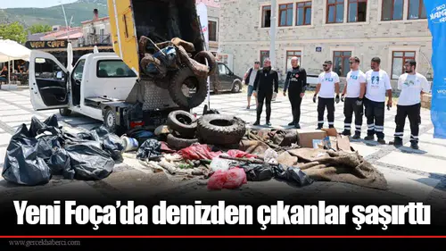 Yeni Foça’da denizden çıkanlar şaşırttı