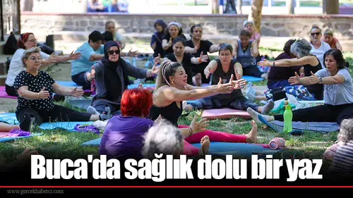 Buca'da sağlık dolu bir yaz