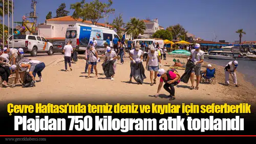 Çevre Haftası’nda temiz deniz ve kıyılar için seferberlik