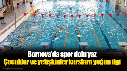 Bornova’da spor dolu yaz: Çocuklar ve yetişkinler kurslara yoğun ilgi