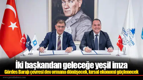 Gördes Barajı çevresi dev ormana dönüşecek, kırsal ekonomi güçlenecek