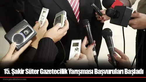 15. Şakir Süter Gazetecilik Yarışması Başvuruları Başladı
