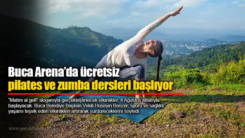 Buca Arena’da ücretsiz pilates ve zumba dersleri başlıyor