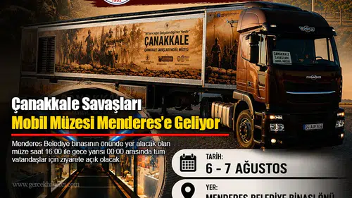 Çanakkale Savaşları Mobil Müzesi Menderes’e Geliyor