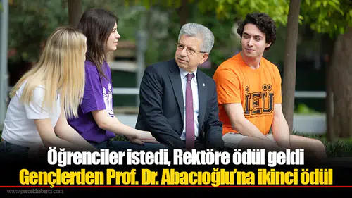 Öğrenciler istedi, Rektöre ödül geldi
