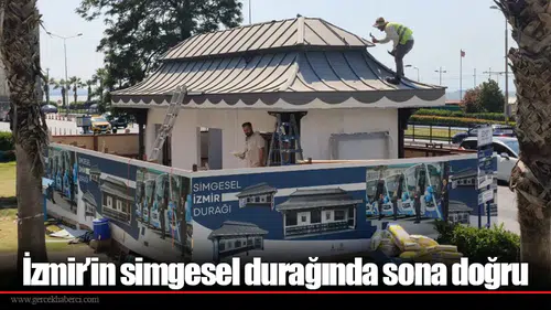 İzmir’in simgesel durağında sona doğru