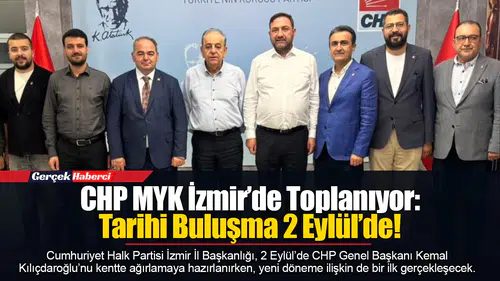 CHPMYKİzmir’de Toplanıyor: Tarihi Buluşma 2 Eylül’de!
