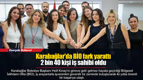 Karabağlar'da BİO fark yarattı  2 bin 40 kişi iş sahibi oldu