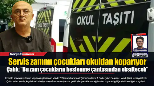 Servis zammı çocukları okuldan koparıyor