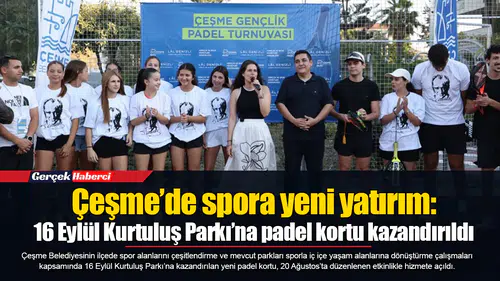 Çeşme’de spora yeni yatırım: 16 Eylül Kurtuluş Parkı’na padel kortu kazandırıldı