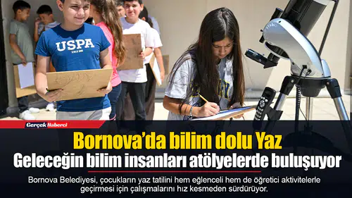 Geleceğin bilim insanları atölyelerde buluşuyor