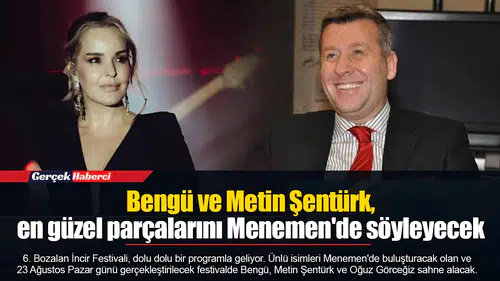 Bengü ve Metin Şentürk, en güzel parçalarını Menemen'de söyleyecek