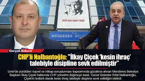 CHP'li Nalbantoğlu: "İlkay Çiçek ‘kesin ihraç’ talebiyle disipline sevk edilmiştir"