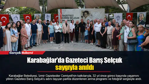 Karabağlar'da Gazeteci Barış Selçuk saygıyla anıldı