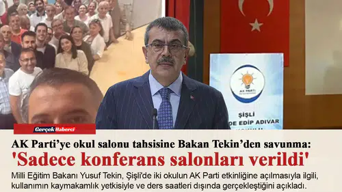 AK Parti’ye okul salonu tahsisine Bakan Tekin’den savunma: 'Sadece konferans salonları verildi'
