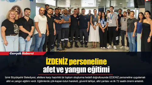 İZDENİZ personeline afet ve yangın eğitimi