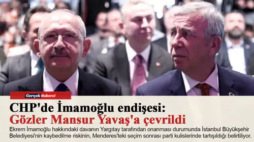 CHP'de İmamoğlu endişesi: Gözler Mansur Yavaş'a çevrildi