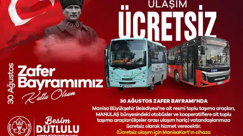 Manisa’da 30 Ağustos’ta Toplu Ulaşım Ücretsiz Olacak