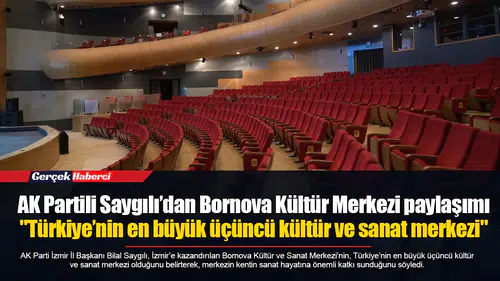 AK Partili Saygılı’dan Bornova Kültür Merkezi paylaşımı