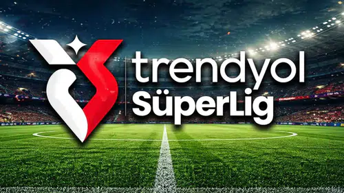 Trendyol Süper Lig'de ikinci hafta 21 Ağustos'ta başlıyor