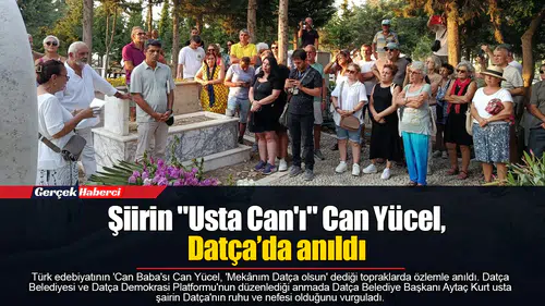 Şiirin "Usta Can'ı" Can Yücel, Datça’da anıldı