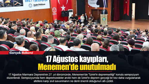 17 Ağustos kayıpları, Menemen'de unutulmadı