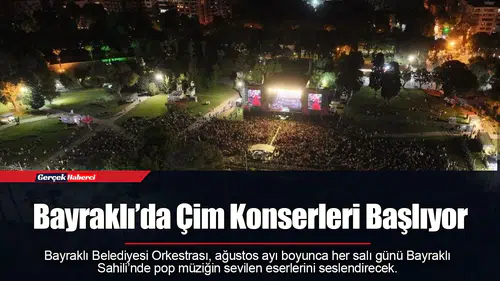 Bayraklı’da Çim Konserleri Başlıyor